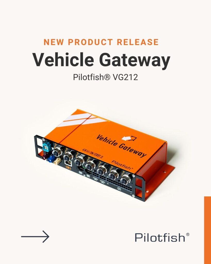 News: Launch of The VG212 Pilotfish Vehicle Gateway